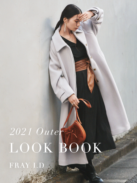 FRAY I.D　2021 Outer LOOK BOOK