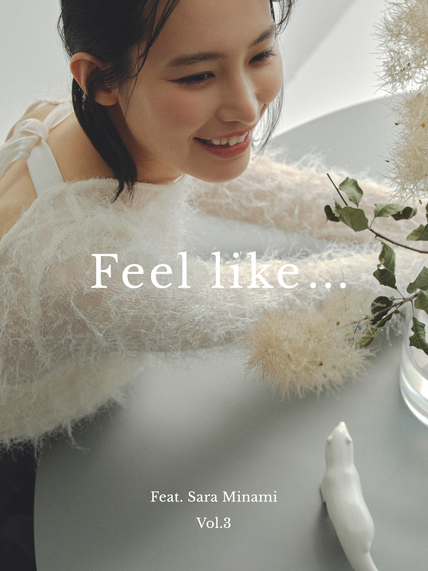 Feel like... feat. SARA MINAMI Vol.3
