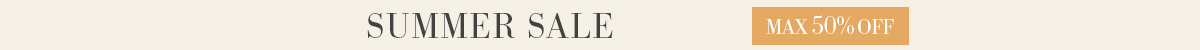 SUMMER SALE MAX 50%OFF