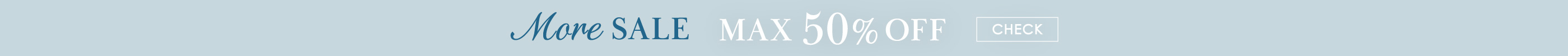 More Sale MAX50%OFF