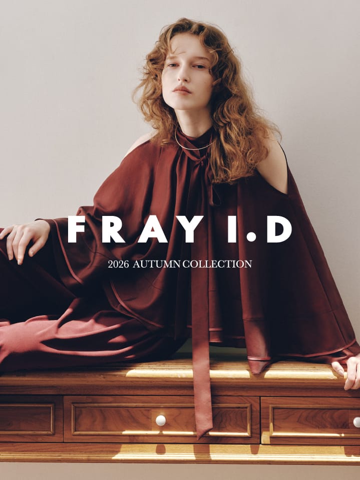 FRAY I.D 2026 Autumn Collection