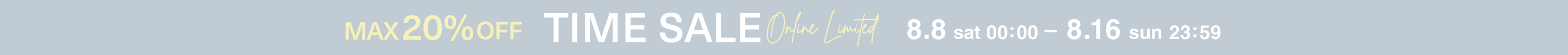 MAX20%OFF TIME SALE