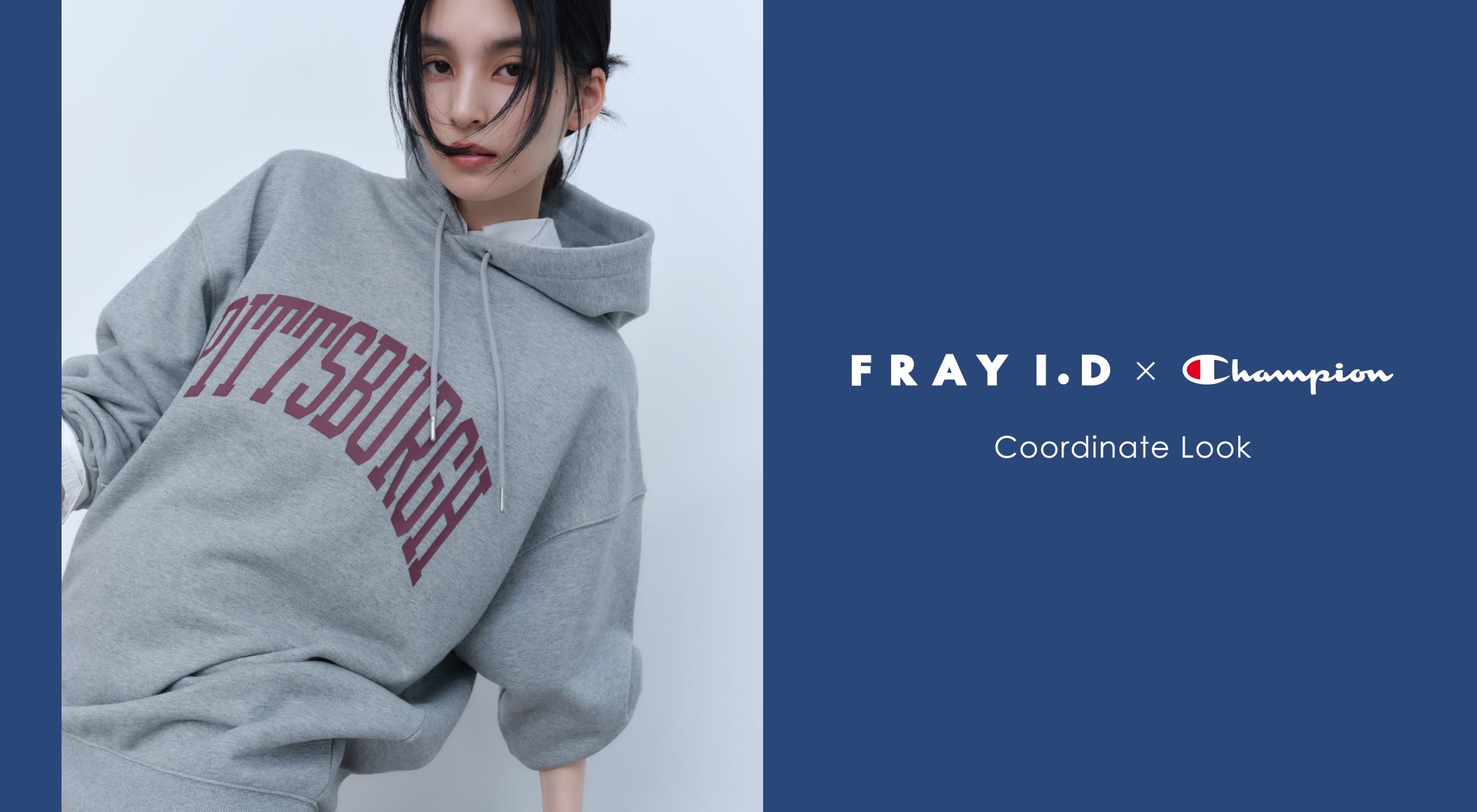 FRAY I.D × Champion