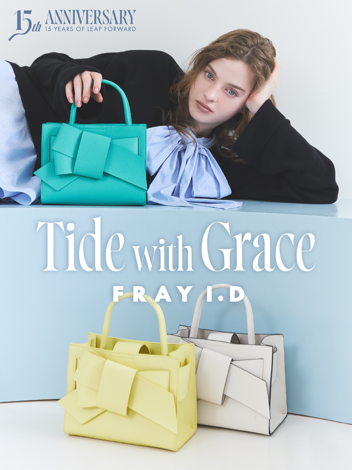 FRAY I.D 15th ANNIVERSARY | FRAY I.D（フレイ アイディー）公式サイト